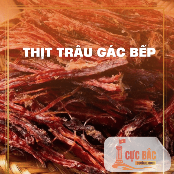 THỊT TRÂU GÁC BẾP HÀ GIANG